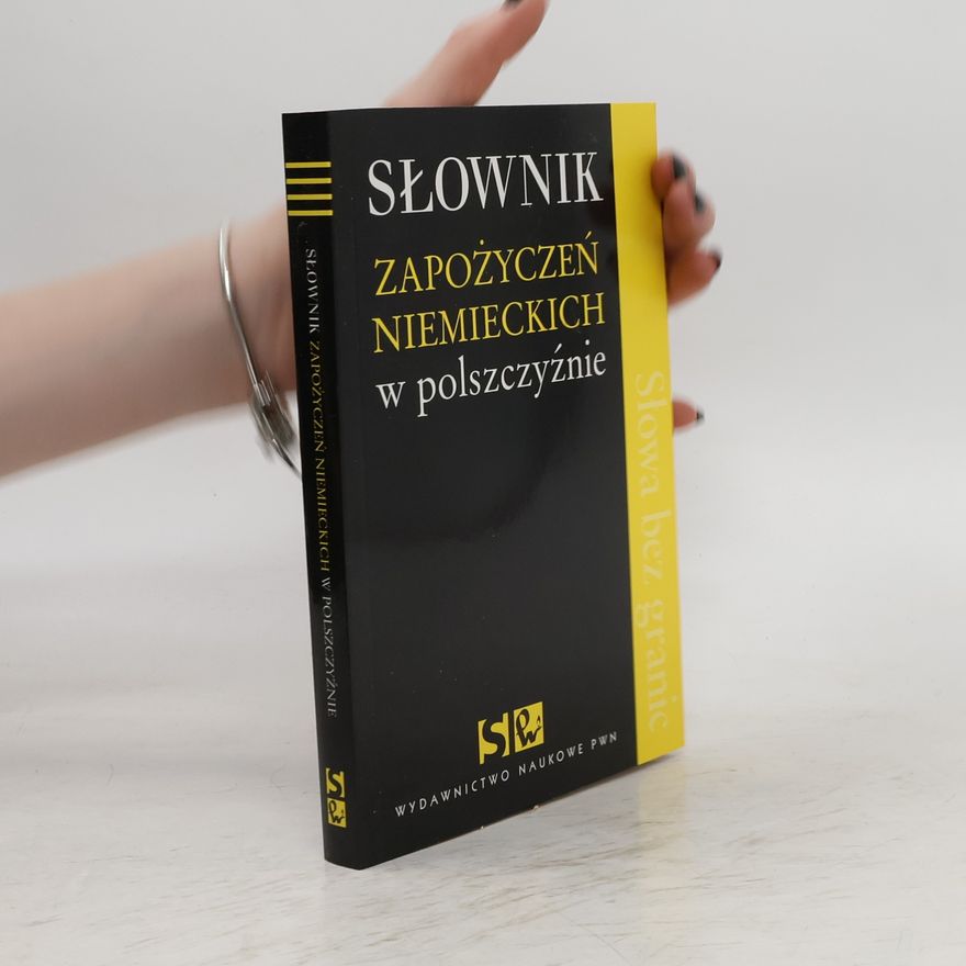Marek Łaziński Słownik zapożyczeń niemieckich w polszczyźnie