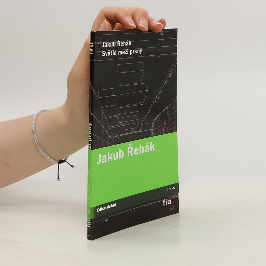 Jakub Rehak Světla mezi prkny