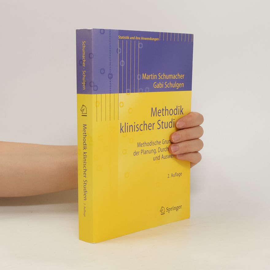 Martin Schumacher Methodik klinischer Studien