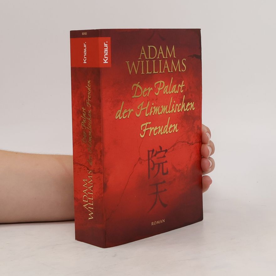 Adam Williams Der Palast der himmlischen Freuden