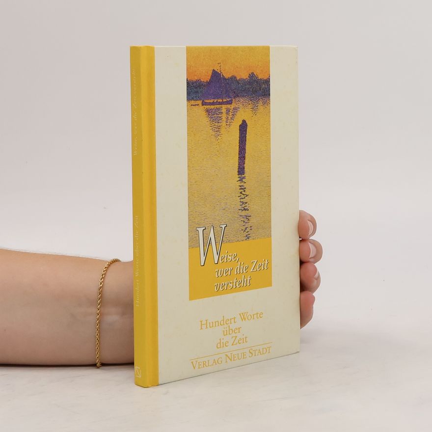 Various authors Weise, wer die Zeit versteht