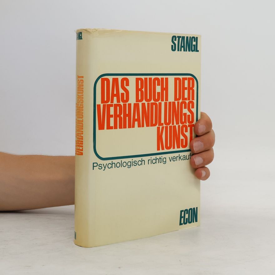 Anton Stangl Das Buch der Verhandlungskunst