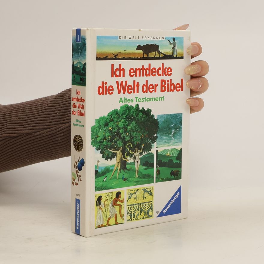 Jacques Musset Ich entdecke die Welt der Bibel