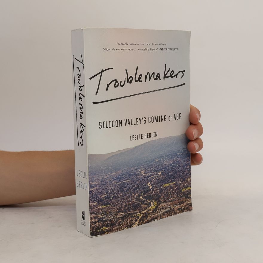 Leslie Berlin Troublemakers