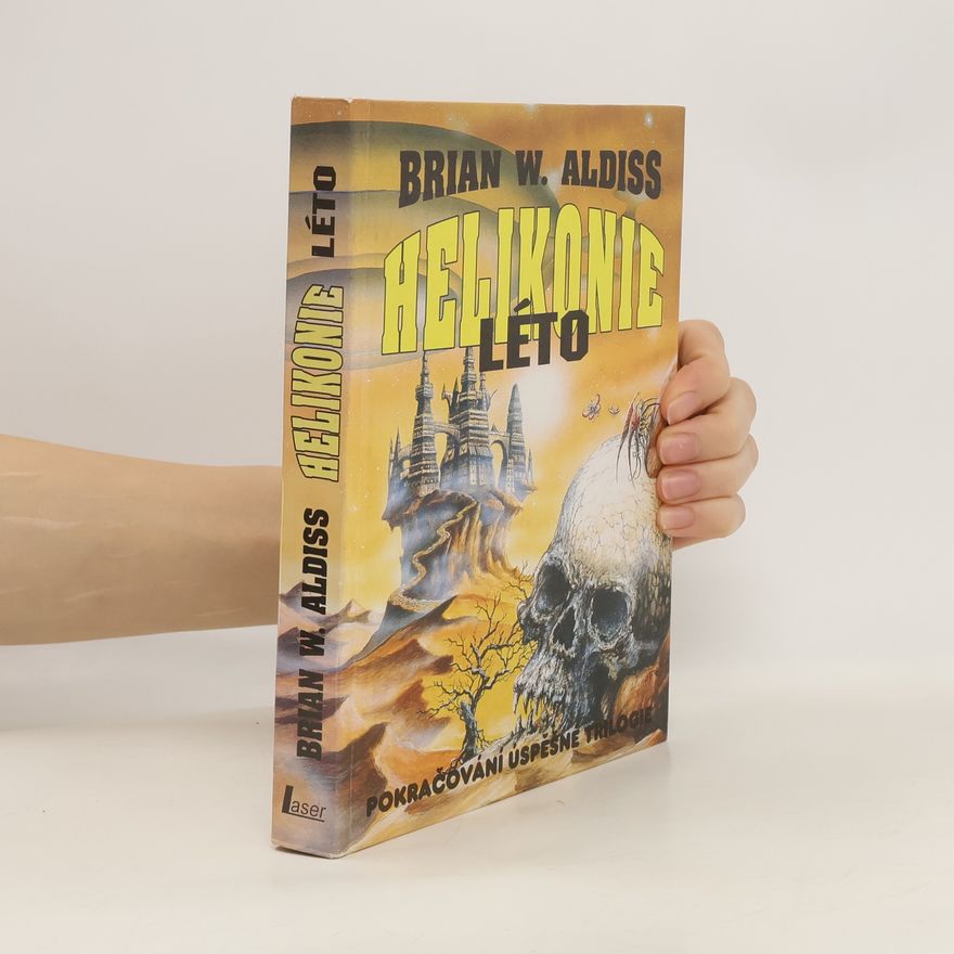 Brian Aldiss Helikonie. Léto