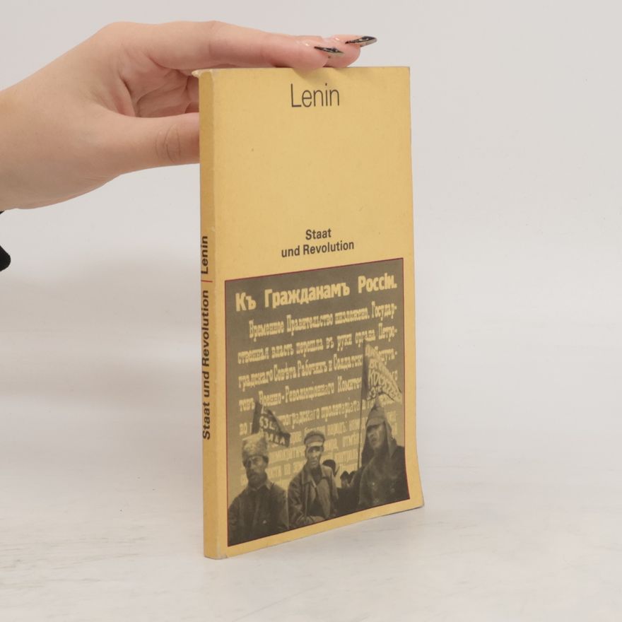 Vladimir Iljič Lenin Staat und Revolution