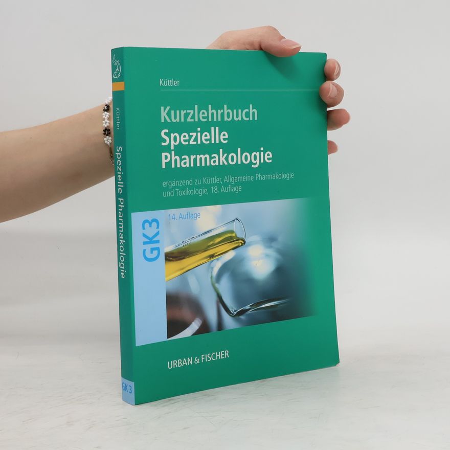 Thomas Küttler Spezielle Pharmakologie