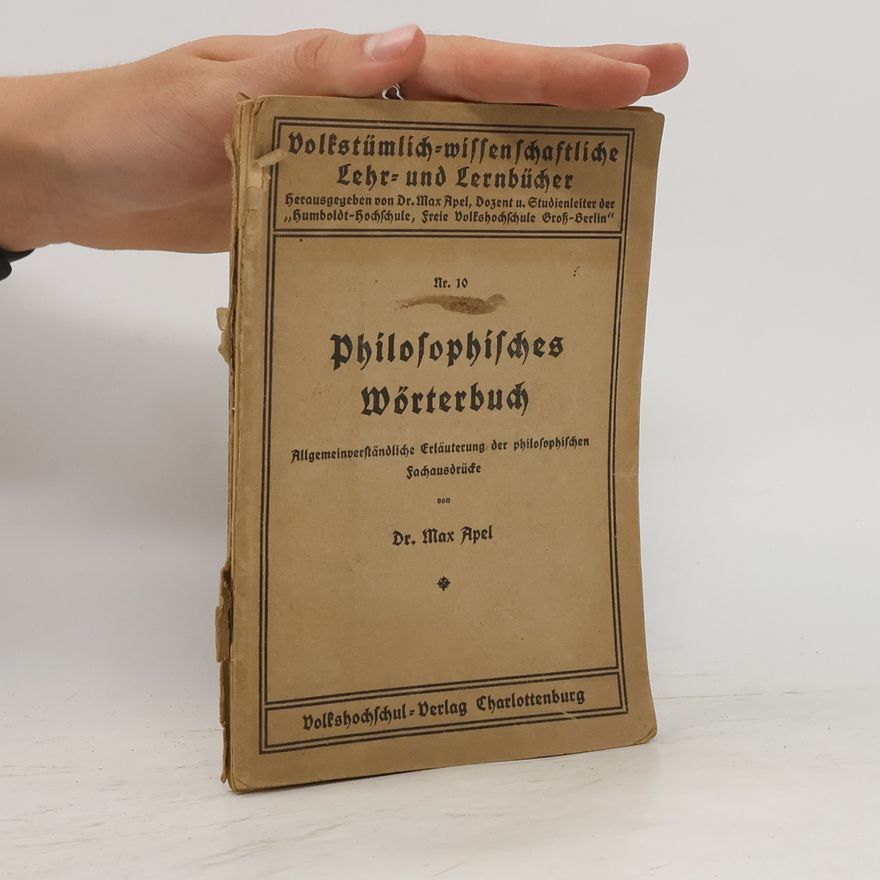 Max Apel Philosophisches Wörterbuch
