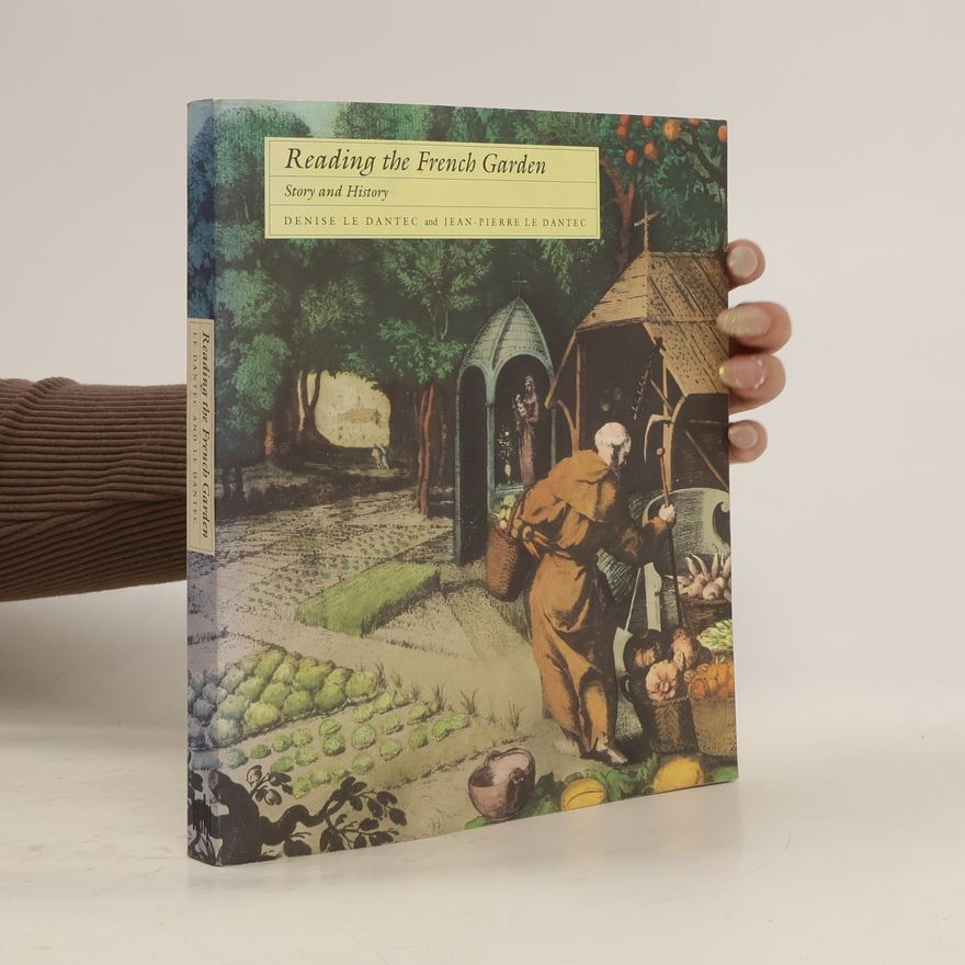 Jean-Pierre Le Dantec Reading the French Garden
