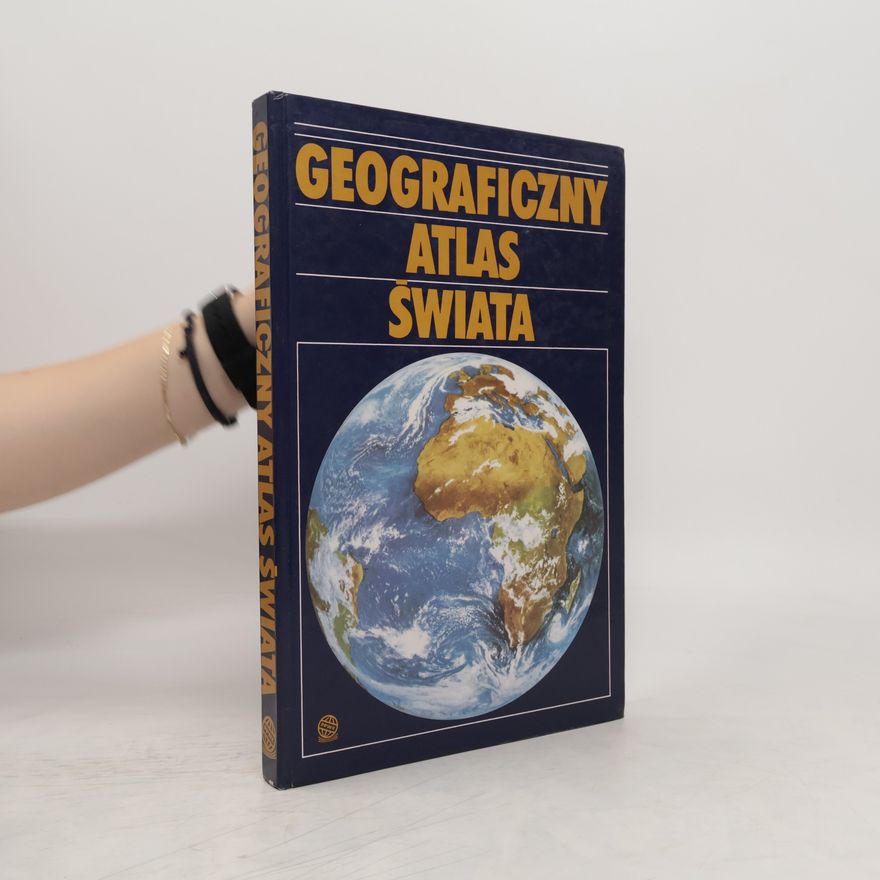 Kolektív autorov Geograficzny Atlas Świata