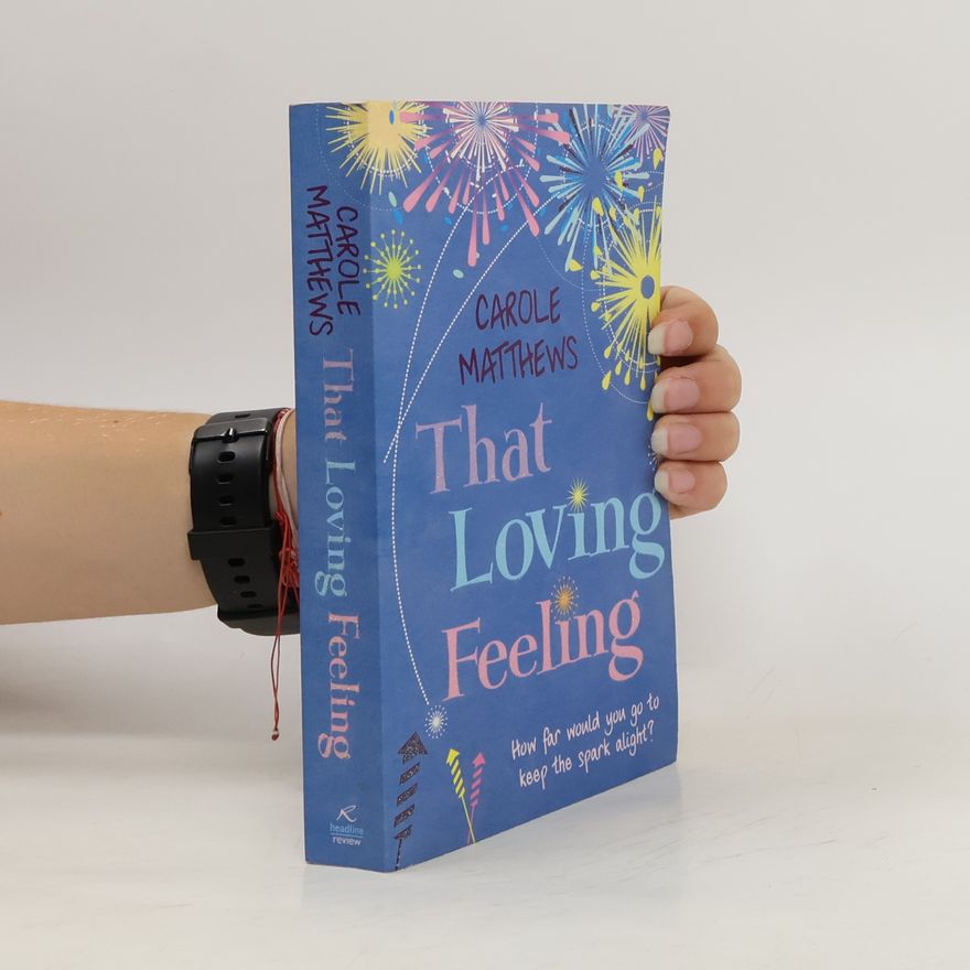 Carole Matthews That Loving Feeling