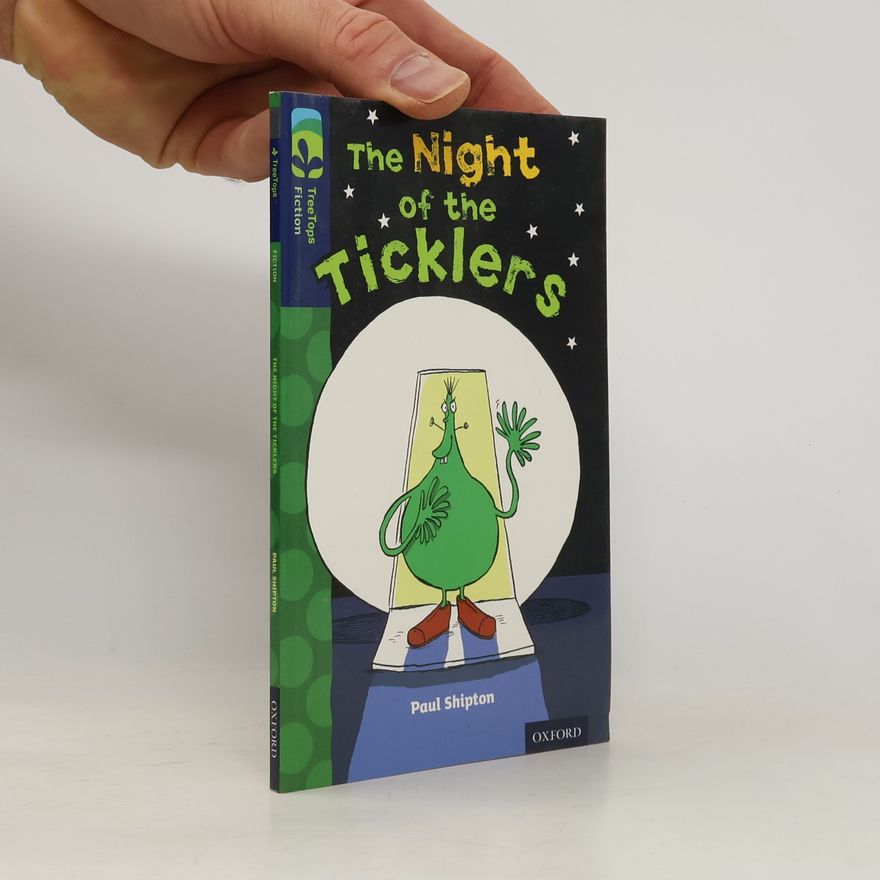 Paul Shipton Oxford Reading Tree TreeTops Fiction: Level 14: The Night of the Ticklers