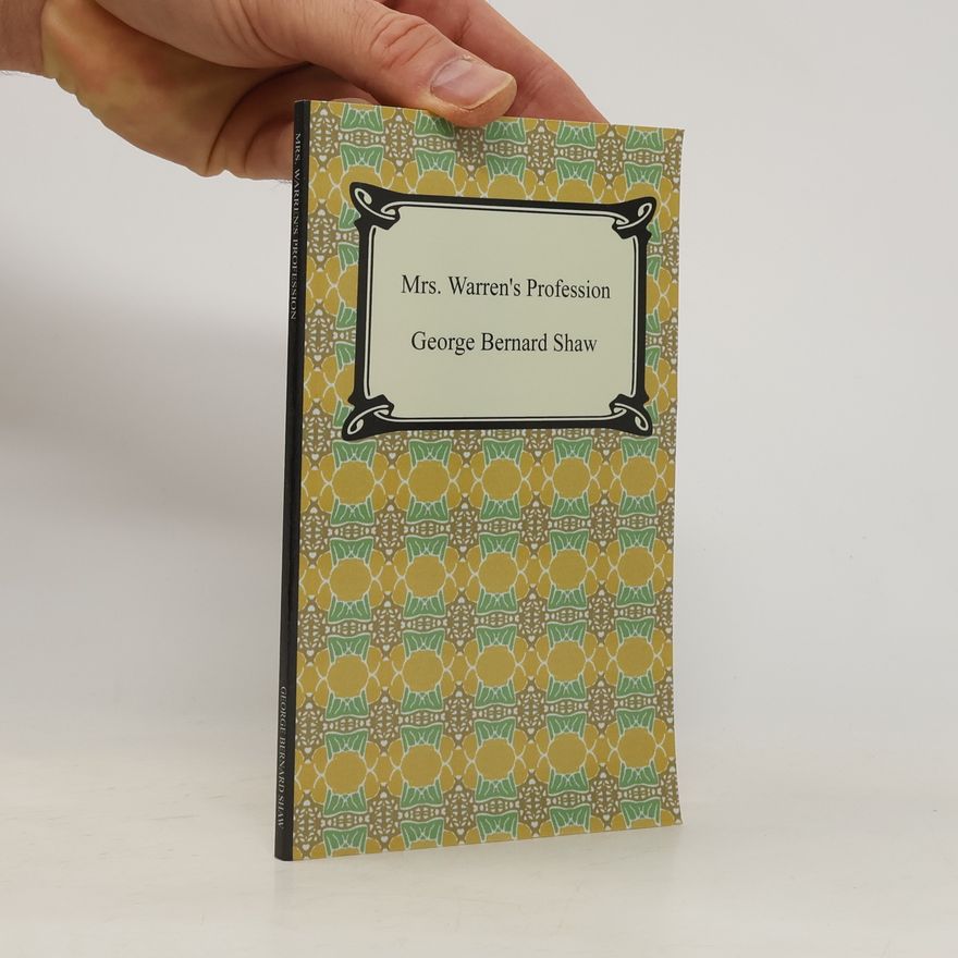 Bernard Shaw Mrs. Warren's Profession