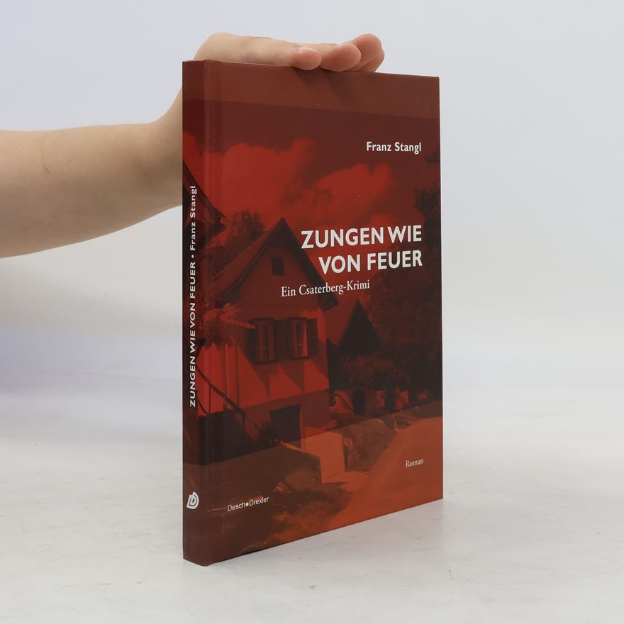 Franz Stangl Zungen wie von Feuer