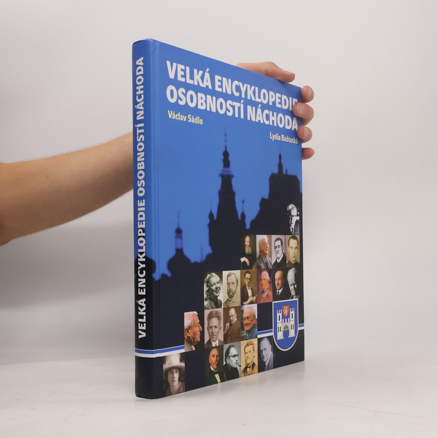 Václav Sádlo Velká encyklopedie osobností Náchoda