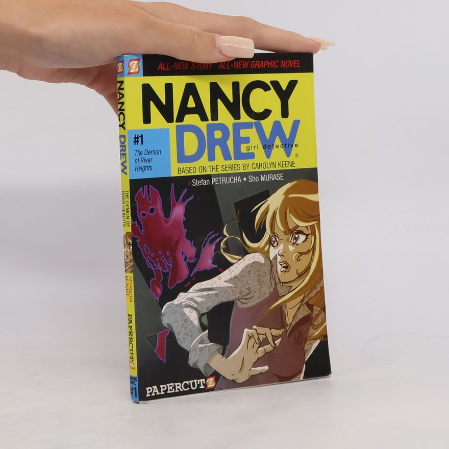 Sho Murase Nancy Drew Graphic Novels: Girl Detective - 1: The Demon of River Heights