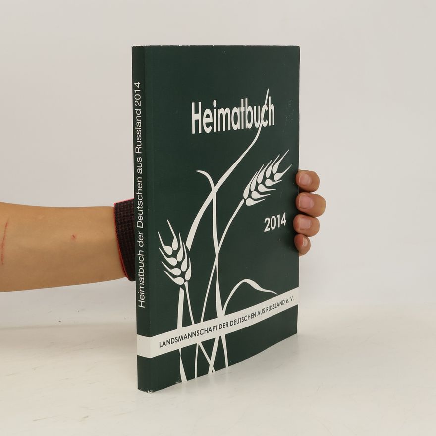 AA.VV. Heimatbuch der Deutschen aus Russland 2014