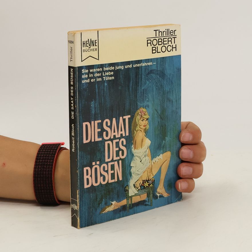 Robert Bloch Die Saat des Bösen