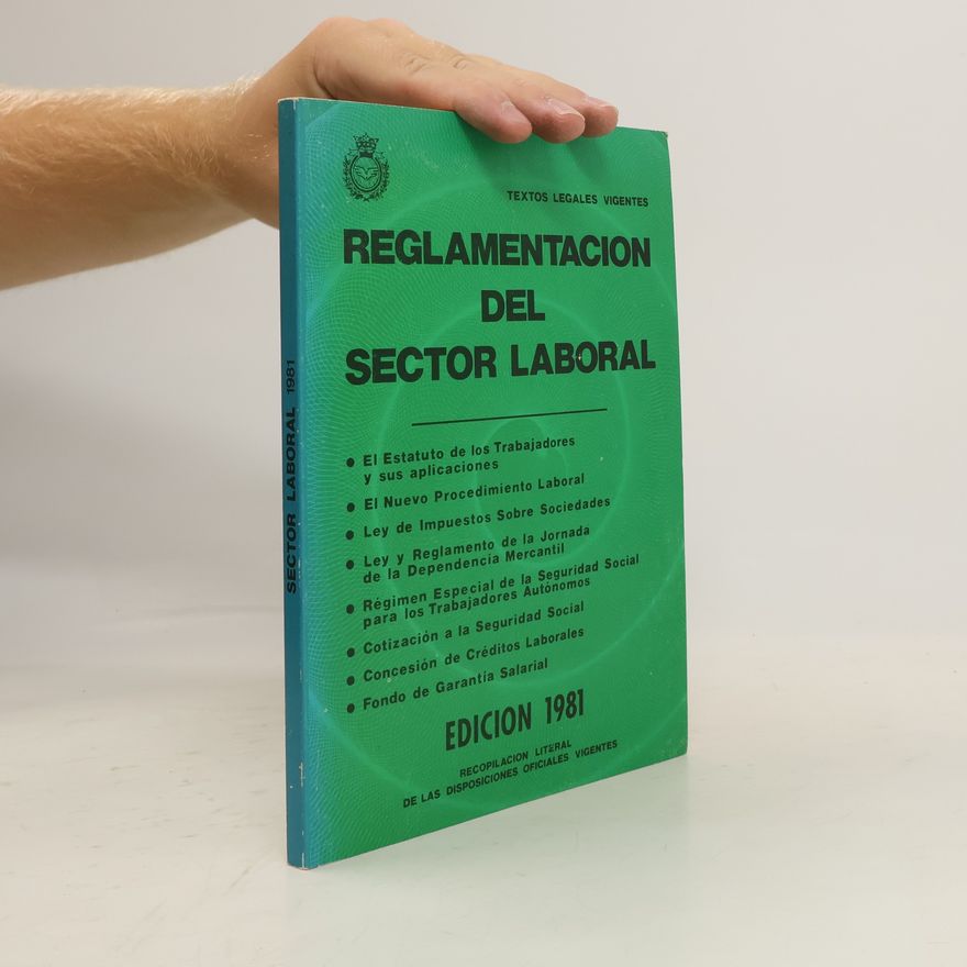 Autores varios Reglamentación del sector laboral
