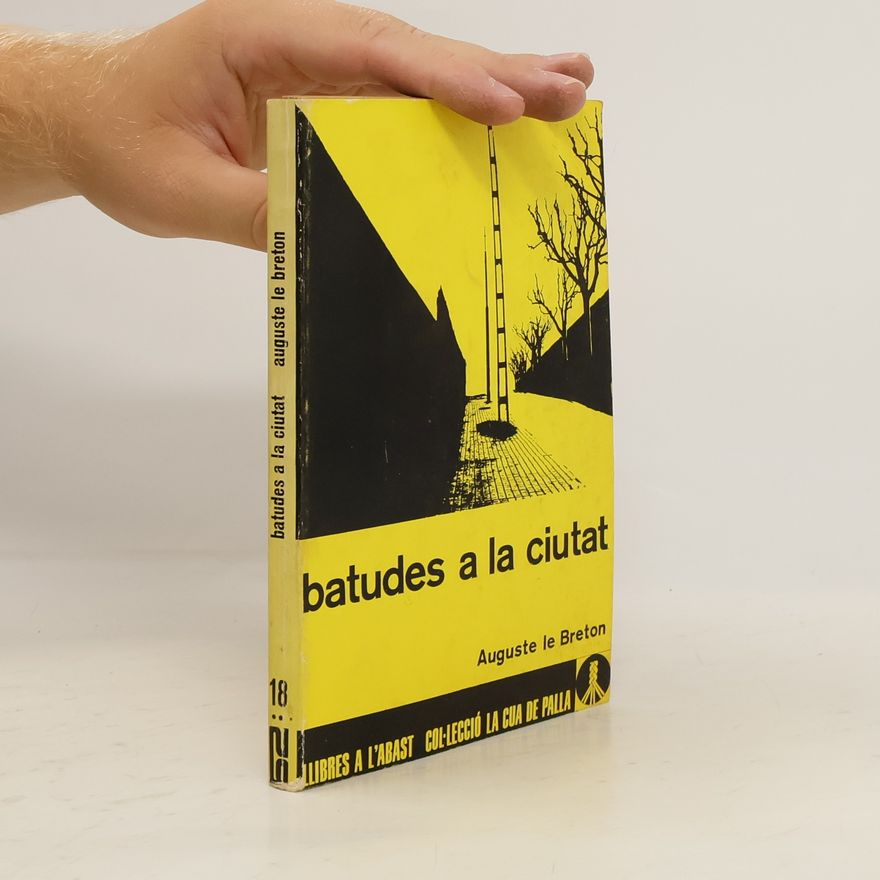 Auguste Le Breton Batudes a la ciutat
