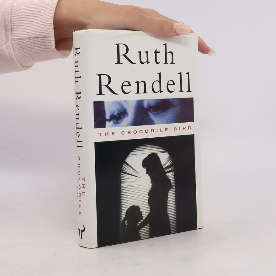 Ruth Rendell The Crocodile Bird