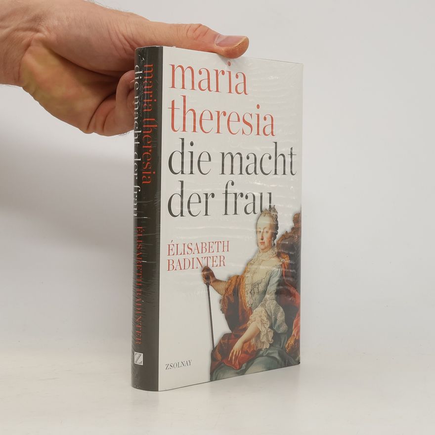 Élisabeth Badinter Maria Theresia