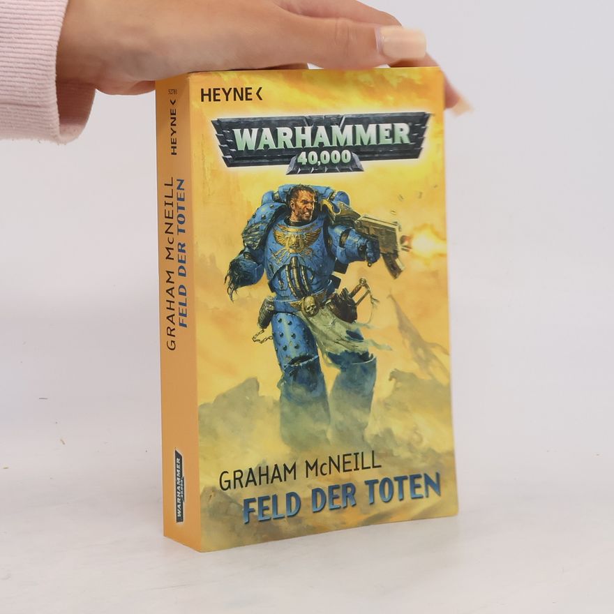 Graham McNeill Feld der Toten. Warhammer 40.000-Roman