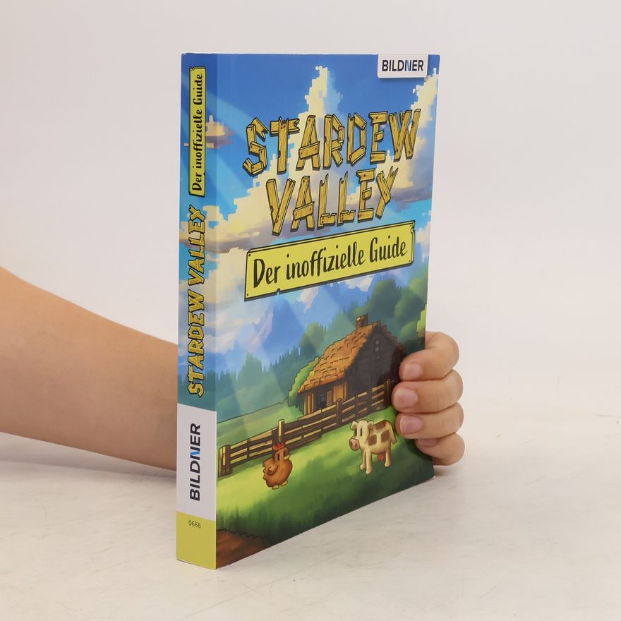 Andreas Zintzsch Stardew Valley - Der große inoffizielle Guide