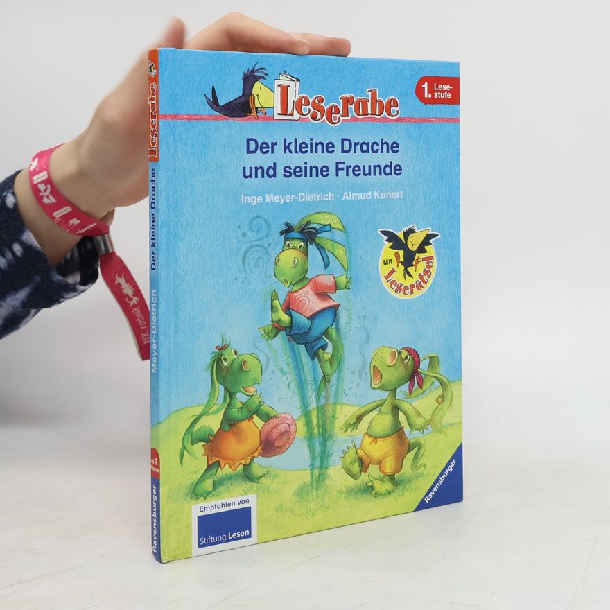 Inge Meyer-Dietrich Der kleine Drache und seine Freunde