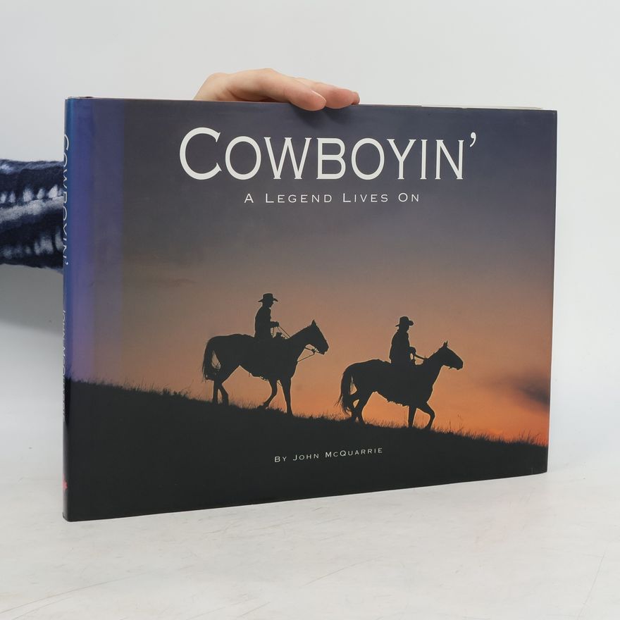 John McQuarrie Cowboyin'