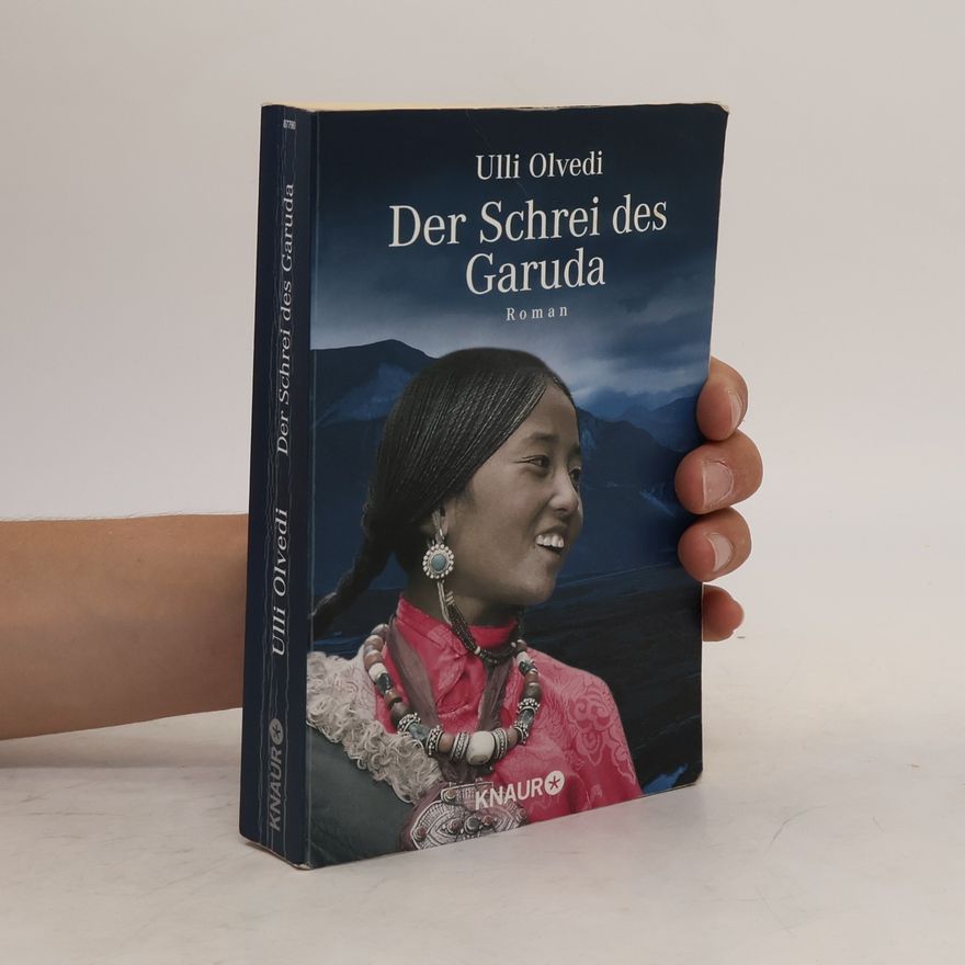 Ulli Olvedi Der Schrei des Garuda