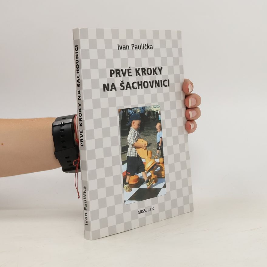 Ivan Paulička Prvé kroky na šachovnici