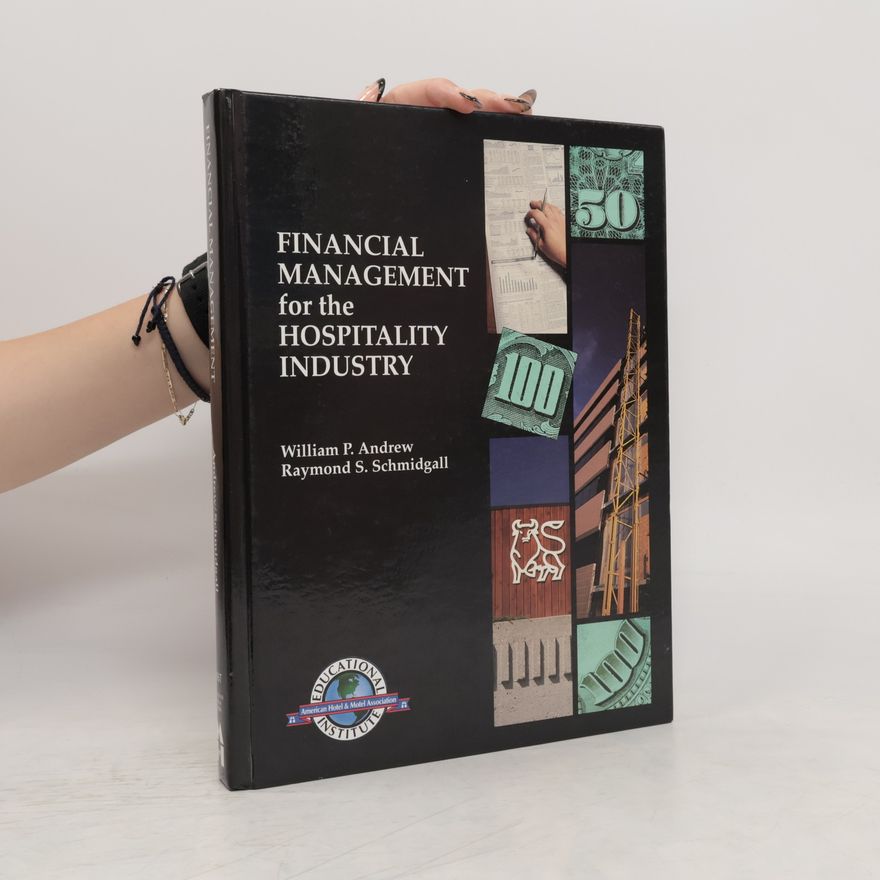 William P. Andrew Financial Management for the Hospitality Industry