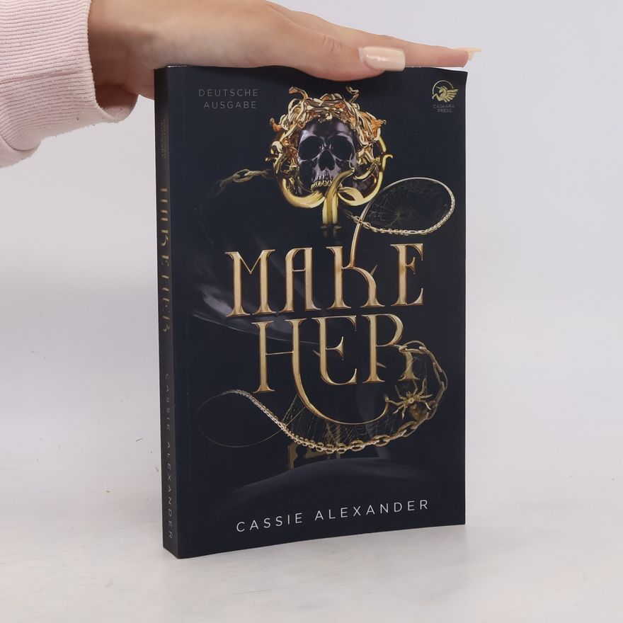 Cassie Alexander Make Her