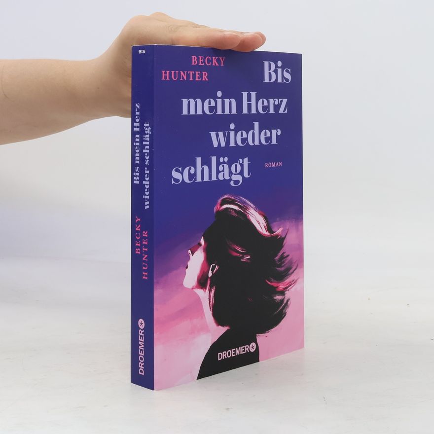 Becky Hunter Bis mein Herz wieder schlägt