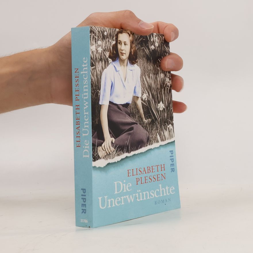 Elisabeth Plessen Die Unerwünschte