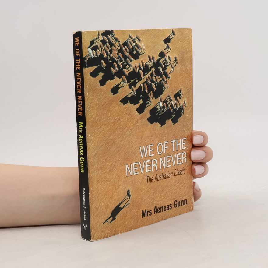 Jeannie Gunn We of the Never Never