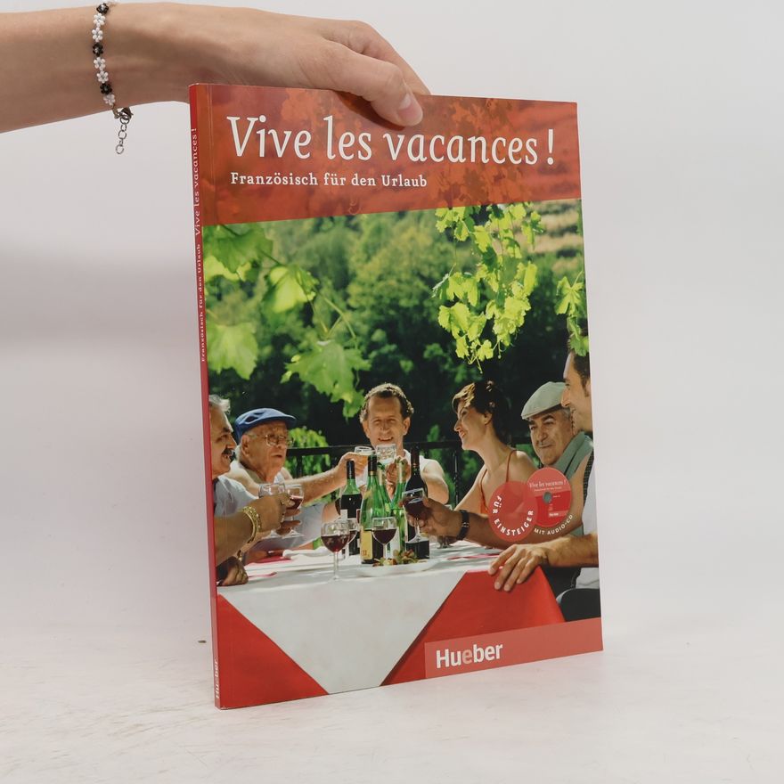Autorenkollektiv Vive les vacances!