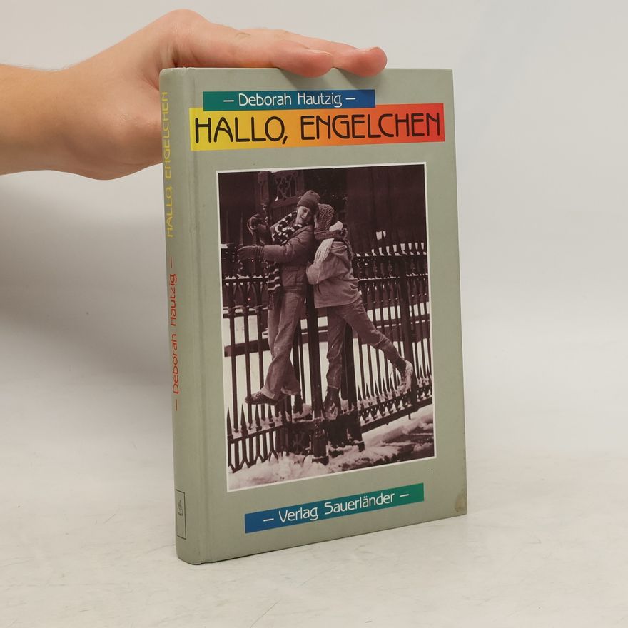 Deborah Hautzig Hallo, Engelchen