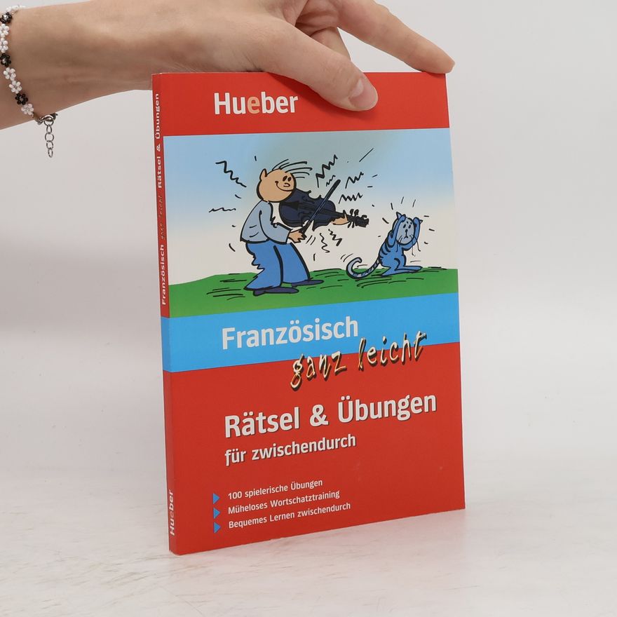 Johannes Schumann Französisch ganz leicht - Rätsel & Übungen für zwischendurch