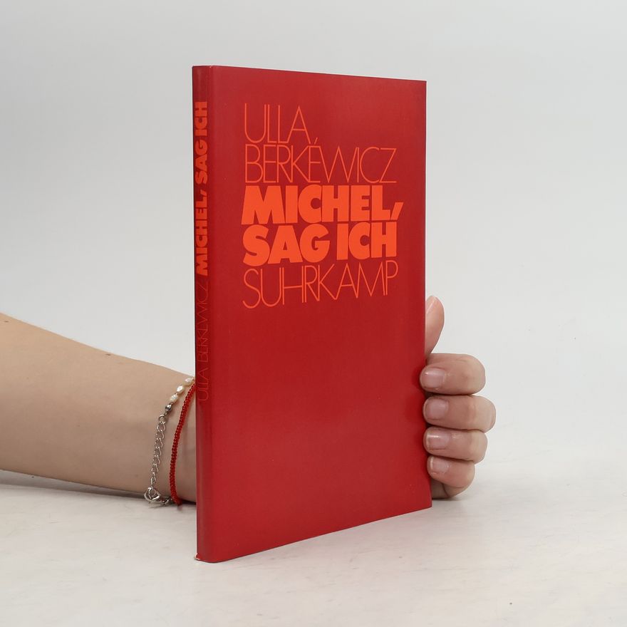 Ulla Unseld-Berkéwicz Michel, sag ich