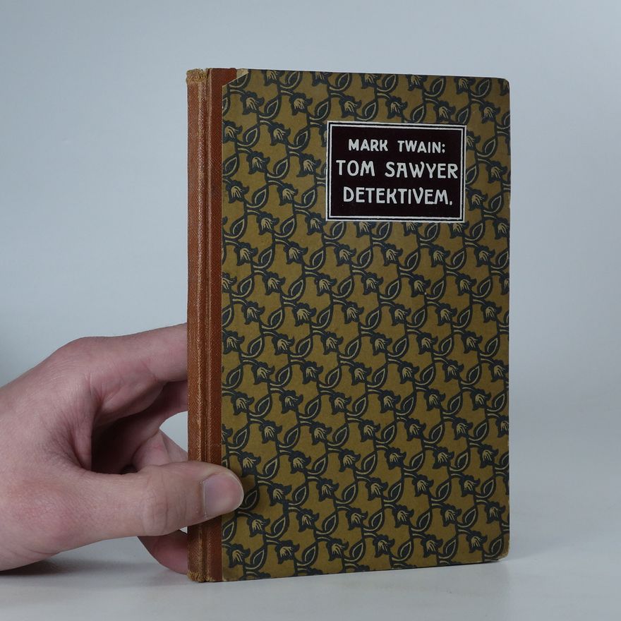 Mark Twain Tom Sawyer detektivem