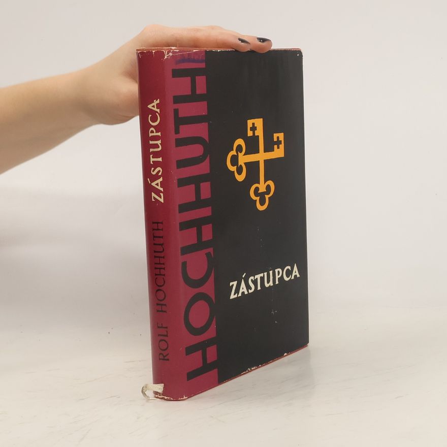 Rolf Hochhuth Zástupca