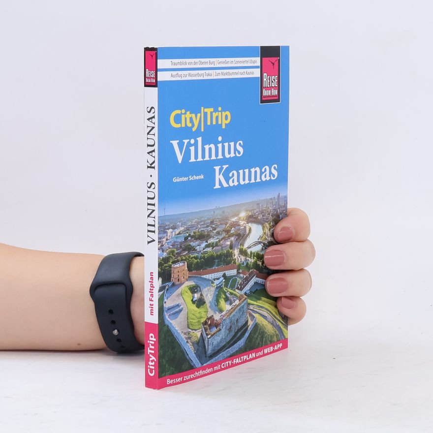Günter Schenk City Trip. Vilnius Kaunas