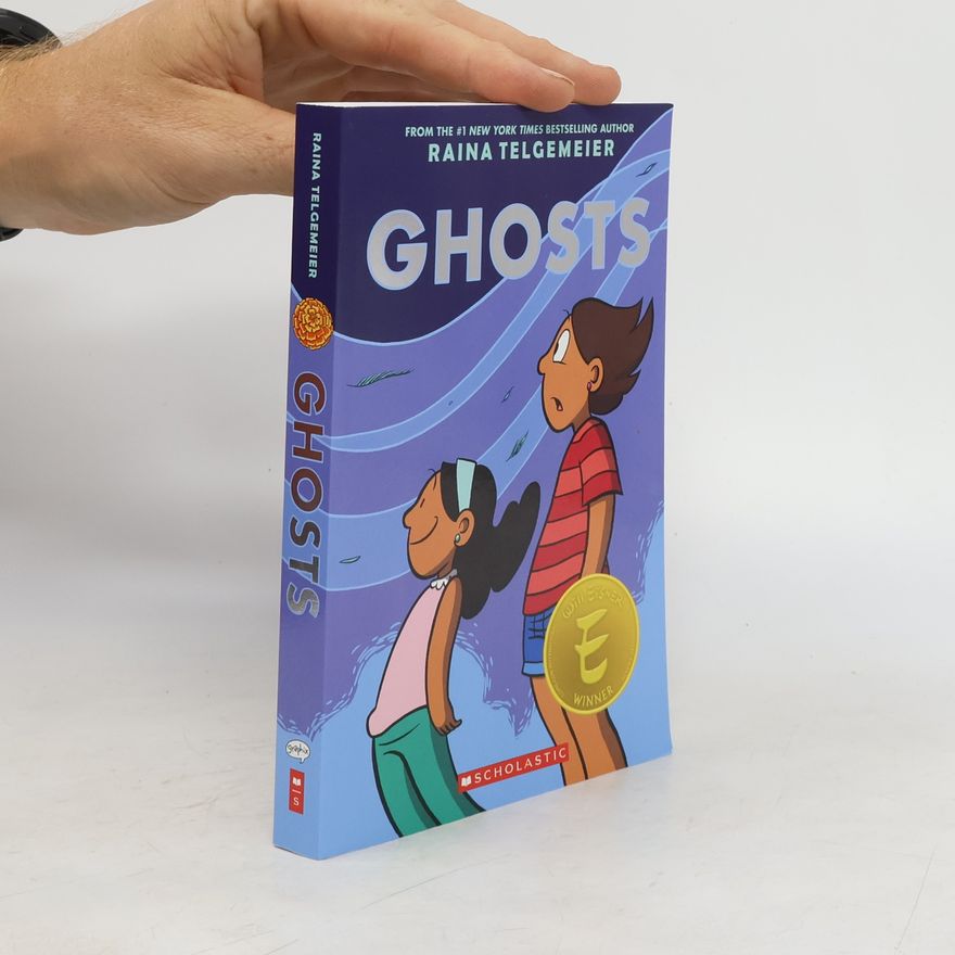 Raina Telgemeier Ghosts: A Graphic Novel