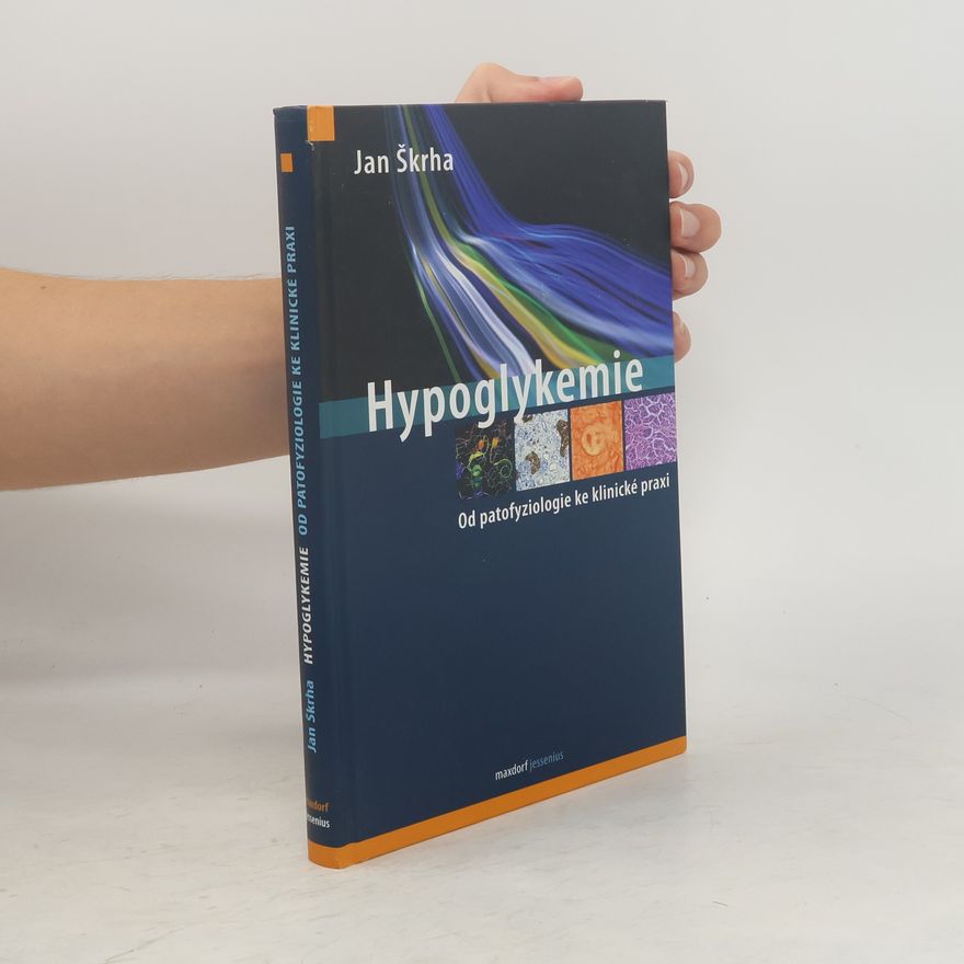Jan Škrha Hypoglykemie