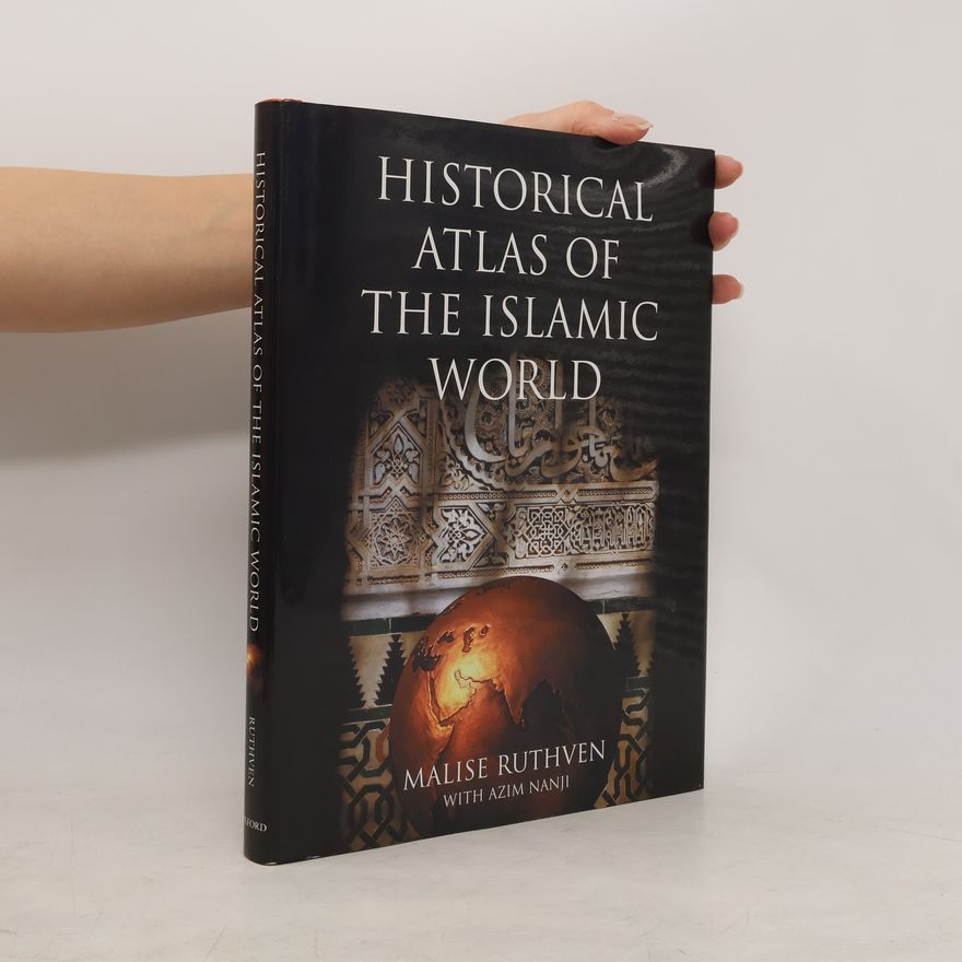 Azim A. Nanji Historical Atlas of the Islamic World