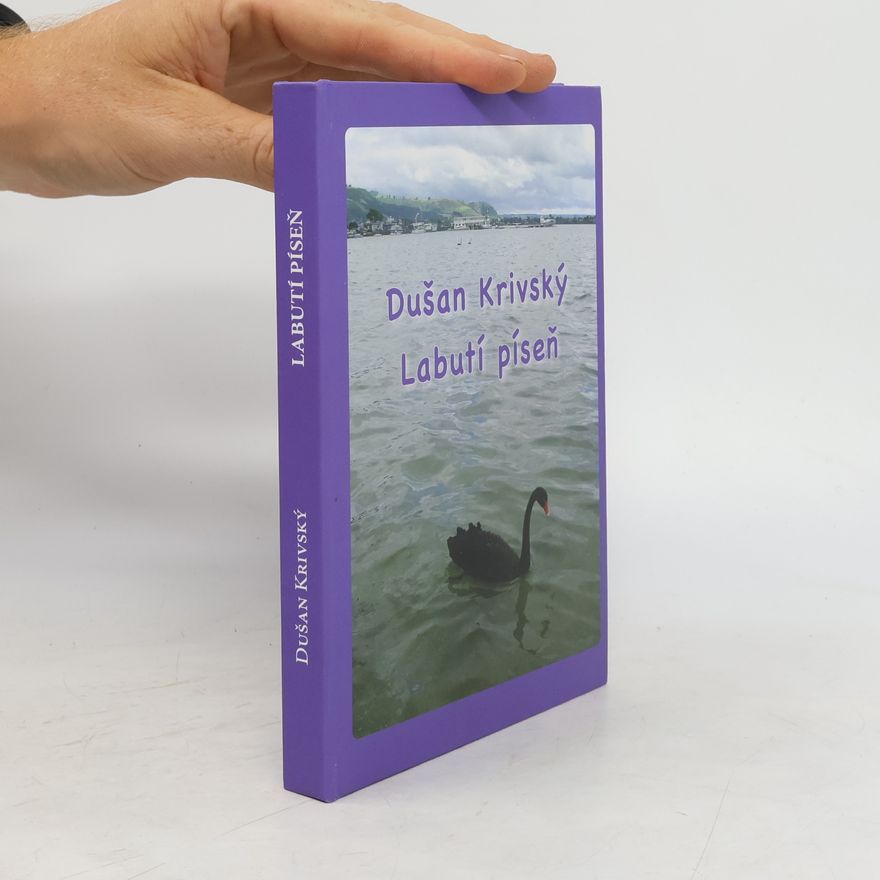 Dušan Krivský Labutí píseň