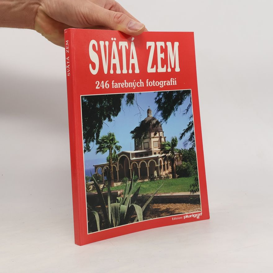 Štefan Šilhár Svätá zem. 246 farebných fotografií