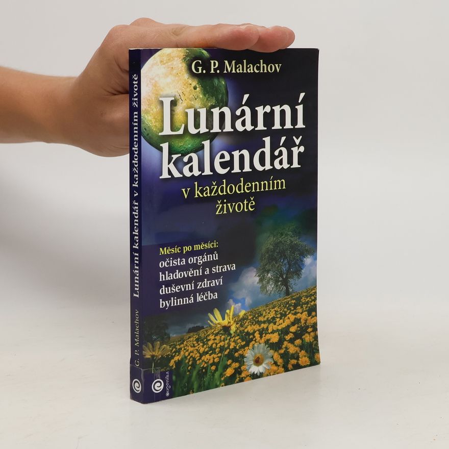 Gennadij Petrovič Malachov Lunární kalendář v každodenním životě